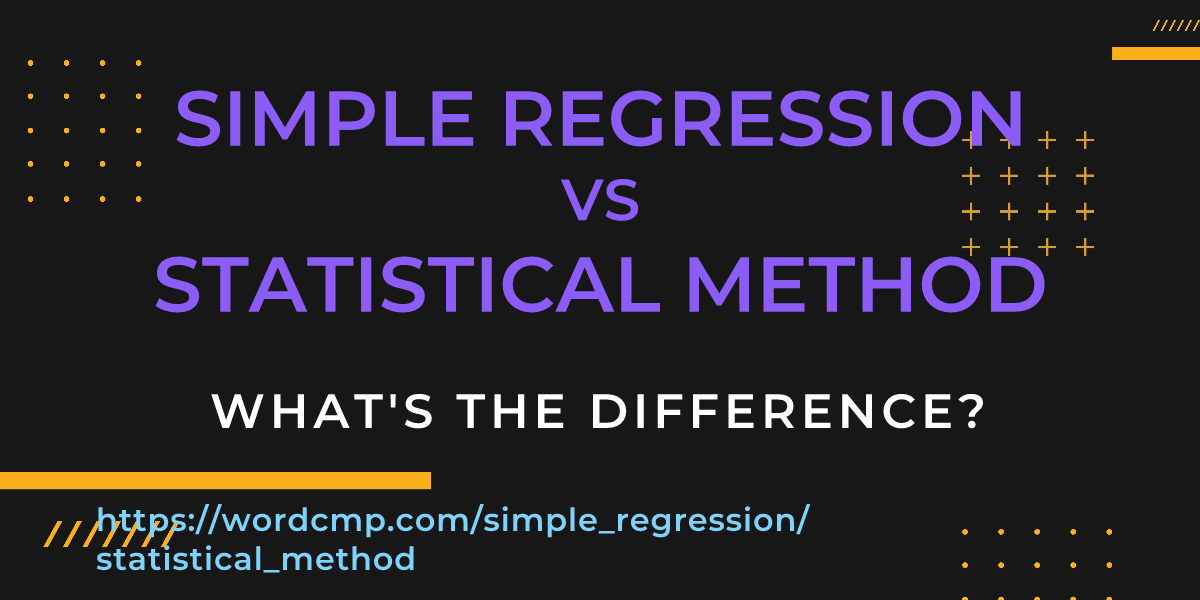 Difference between simple regression and statistical method