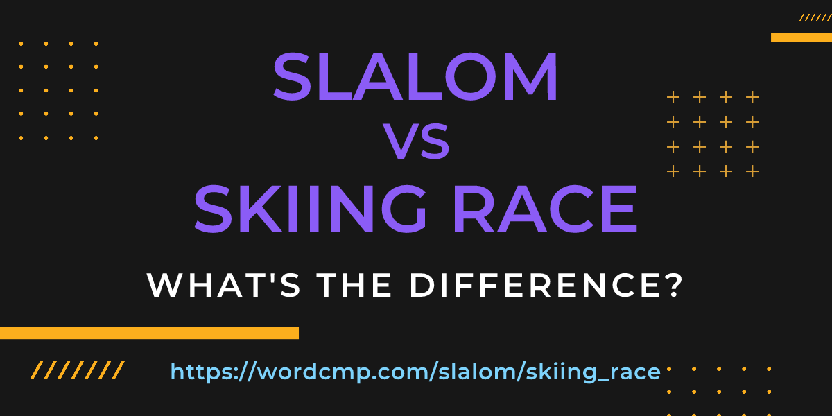 Difference between slalom and skiing race