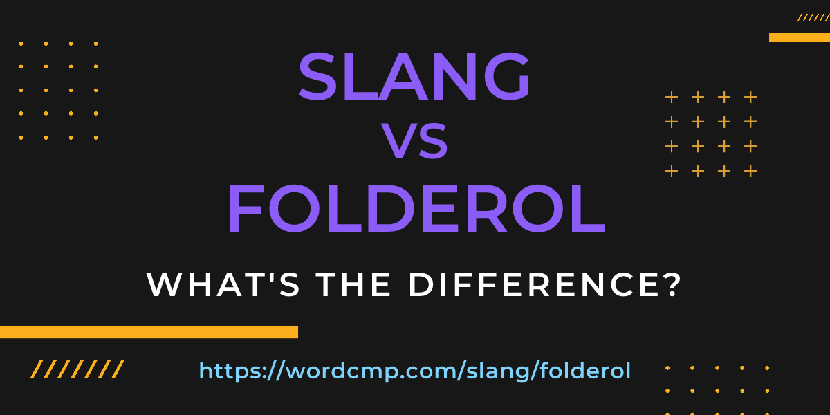 Difference between slang and folderol