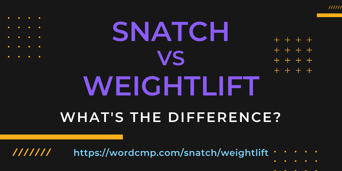 Difference between snatch and weightlift