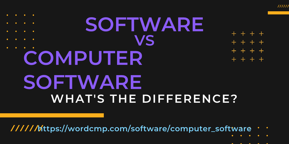 Difference between software and computer software