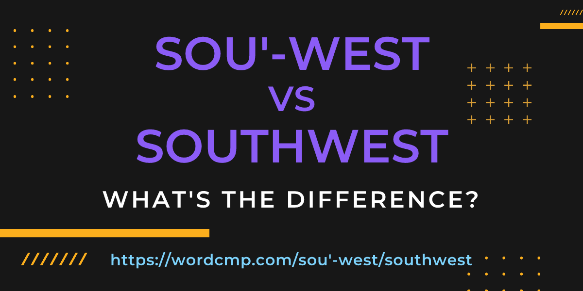 Difference between sou'-west and southwest