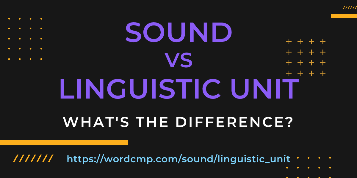 Difference between sound and linguistic unit