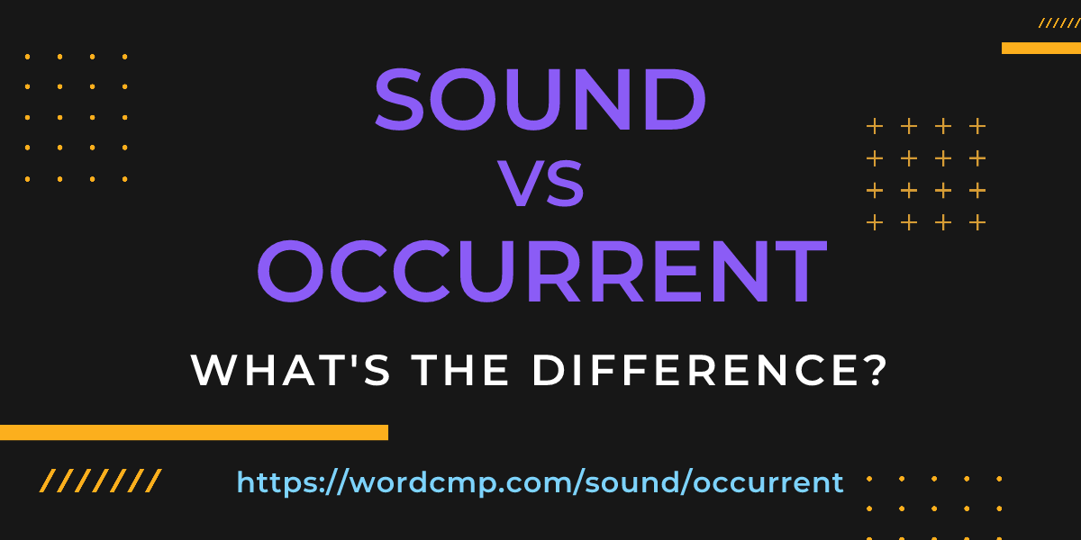 Difference between sound and occurrent