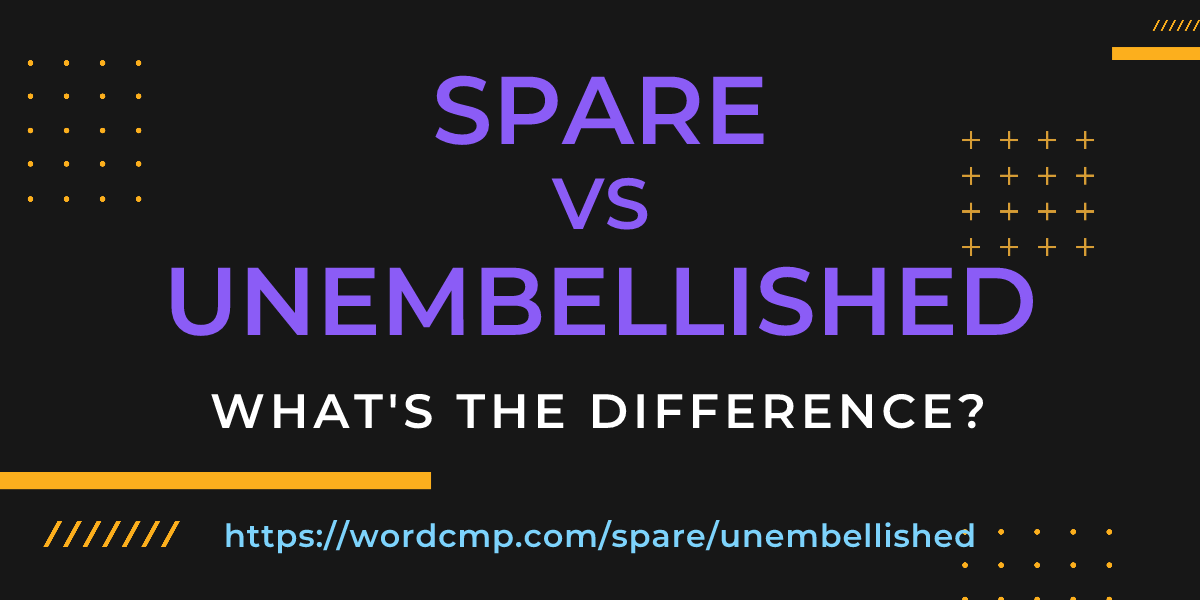 Difference between spare and unembellished