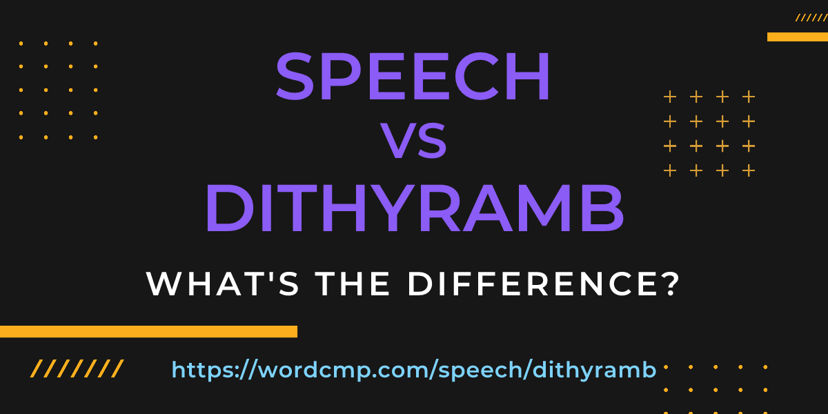 Difference between speech and dithyramb