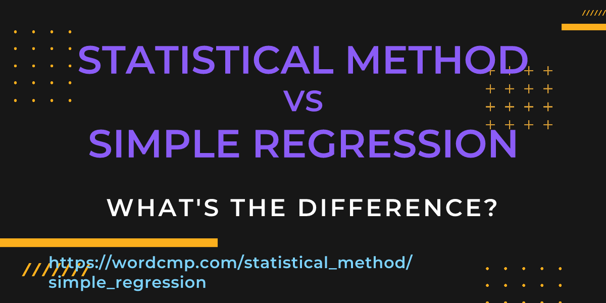 Difference between statistical method and simple regression