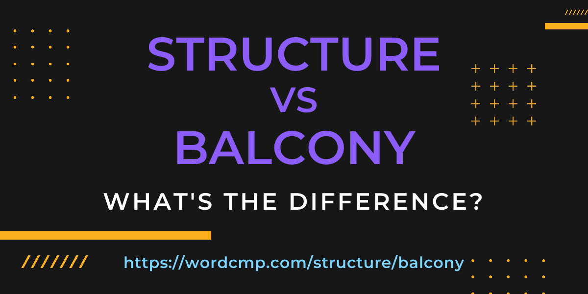 Difference between structure and balcony