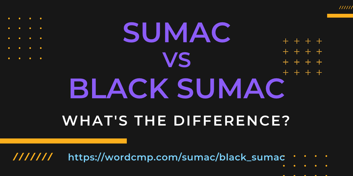 Difference between sumac and black sumac