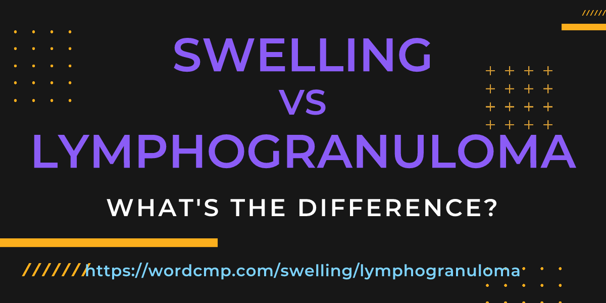 Difference between swelling and lymphogranuloma