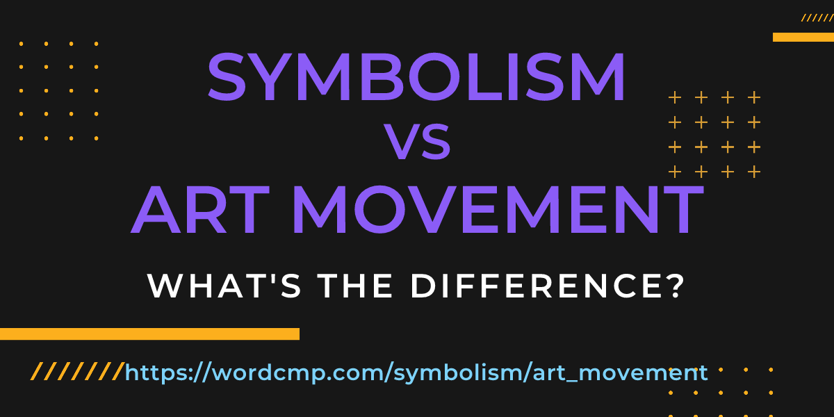Difference between symbolism and art movement