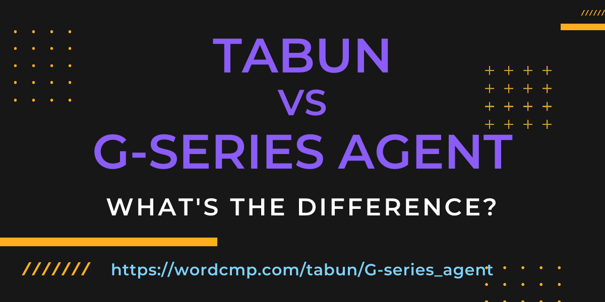 Difference between tabun and G-series agent