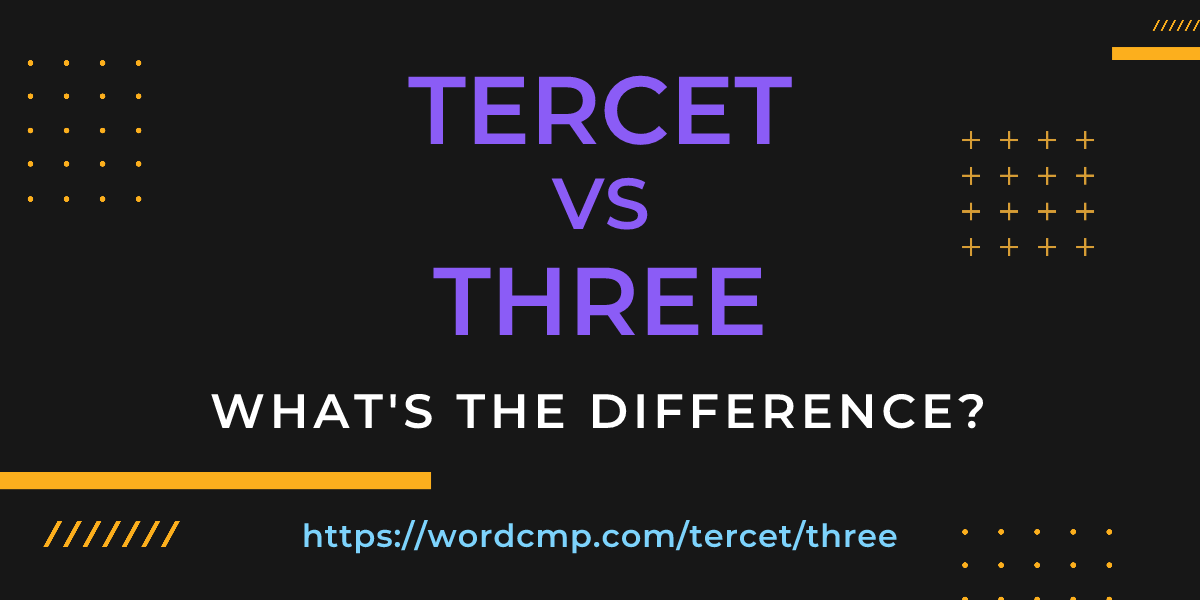 Difference between tercet and three