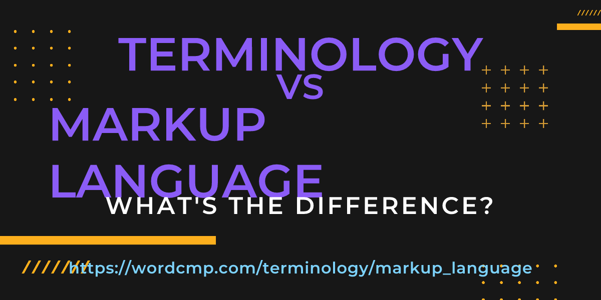 Difference between terminology and markup language