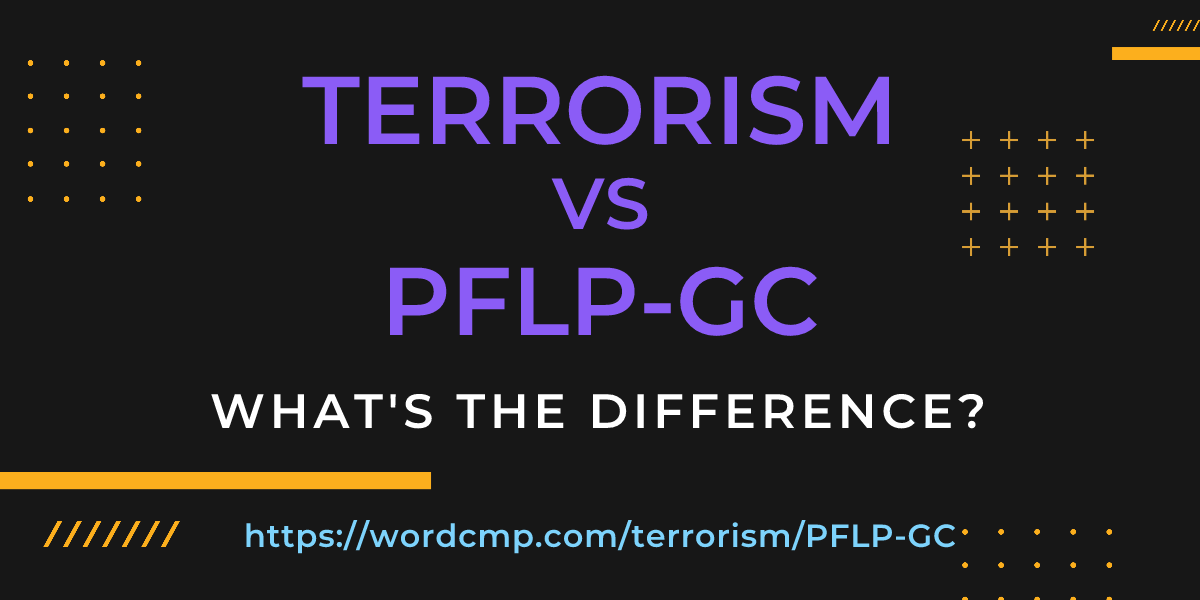 Difference between terrorism and PFLP-GC
