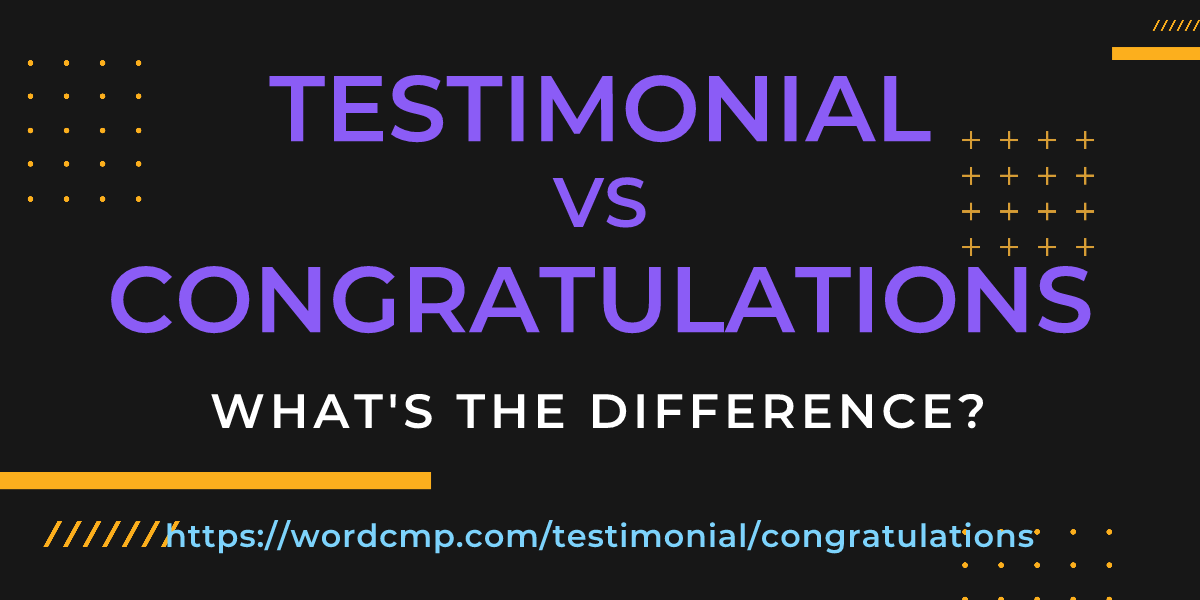 Difference between testimonial and congratulations