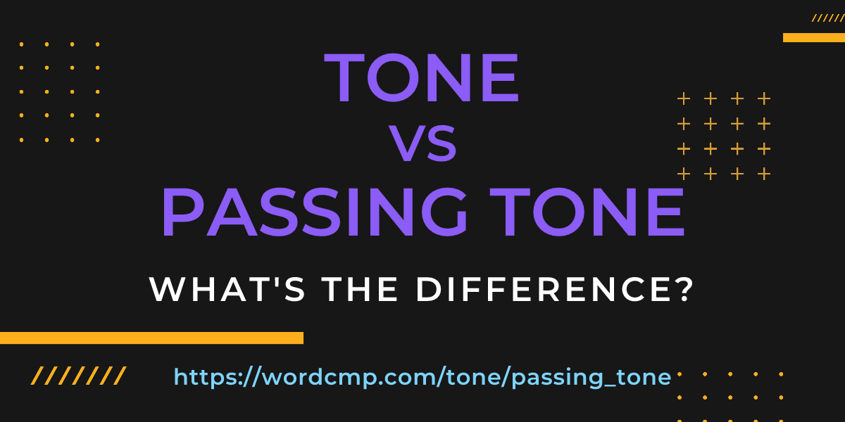 Difference between tone and passing tone