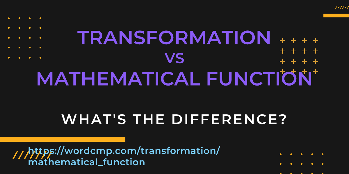 Difference between transformation and mathematical function