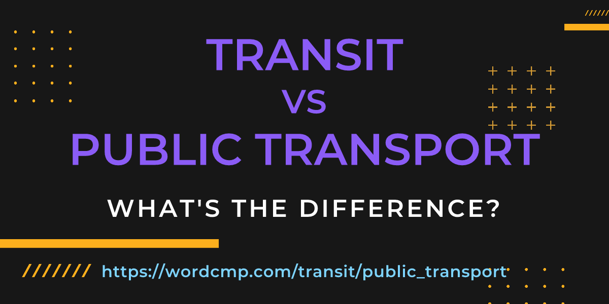 Difference between transit and public transport