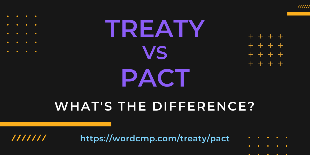 Difference between treaty and pact