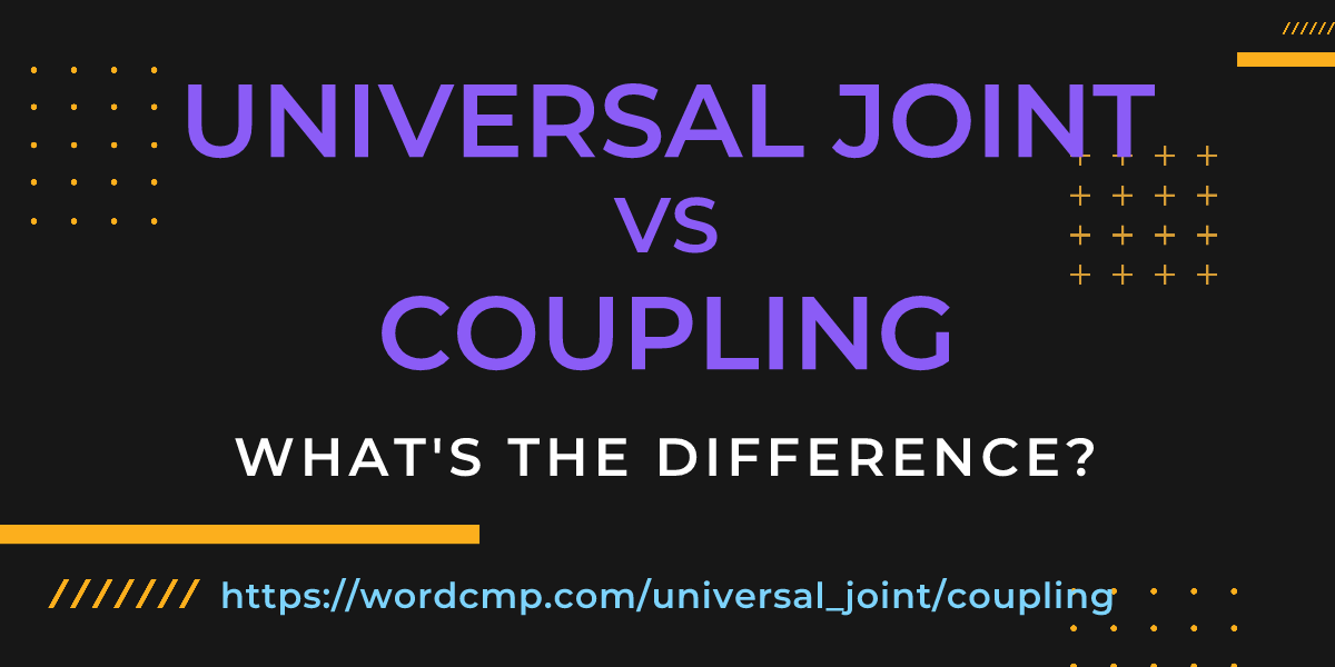 Difference between universal joint and coupling