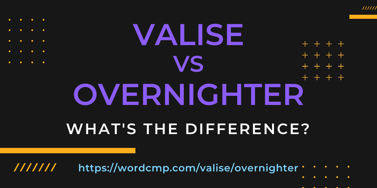 Difference between valise and overnighter