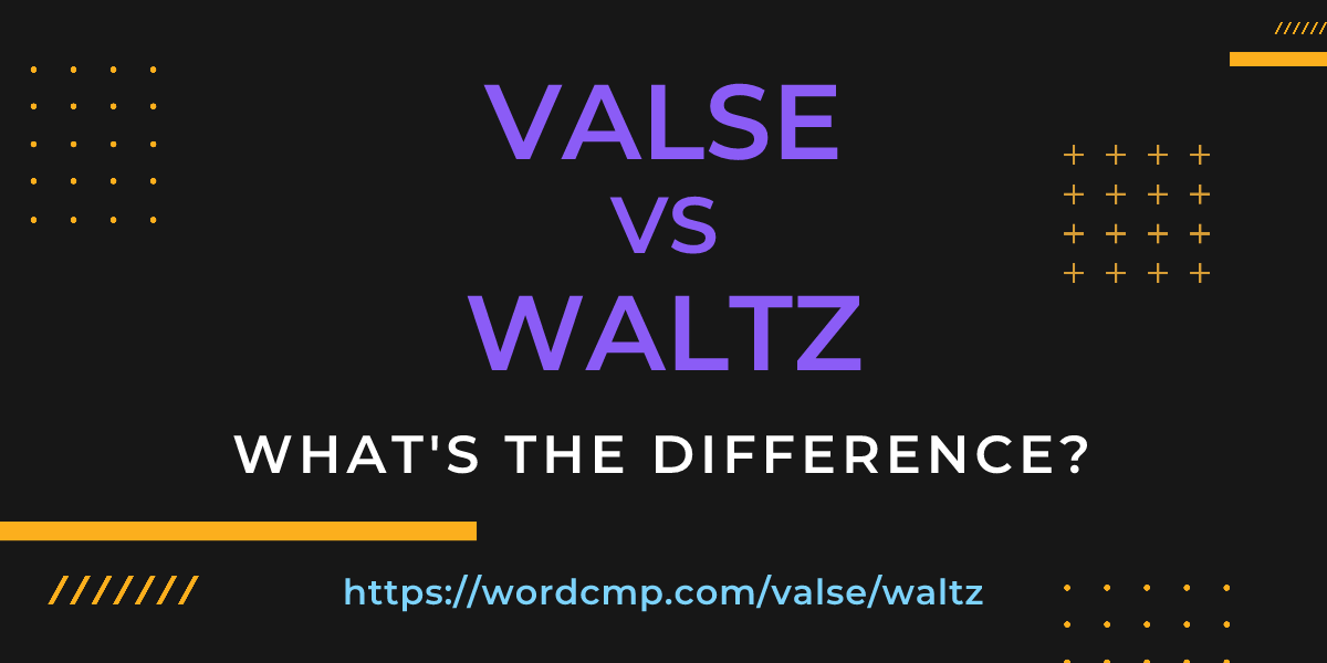 Difference between valse and waltz