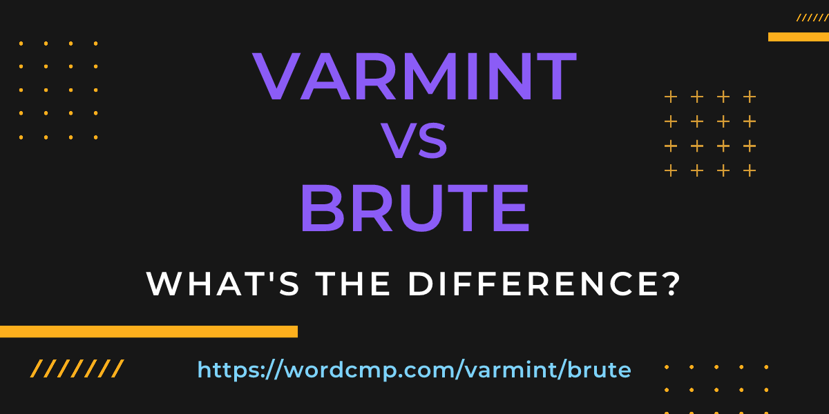 Difference between varmint and brute