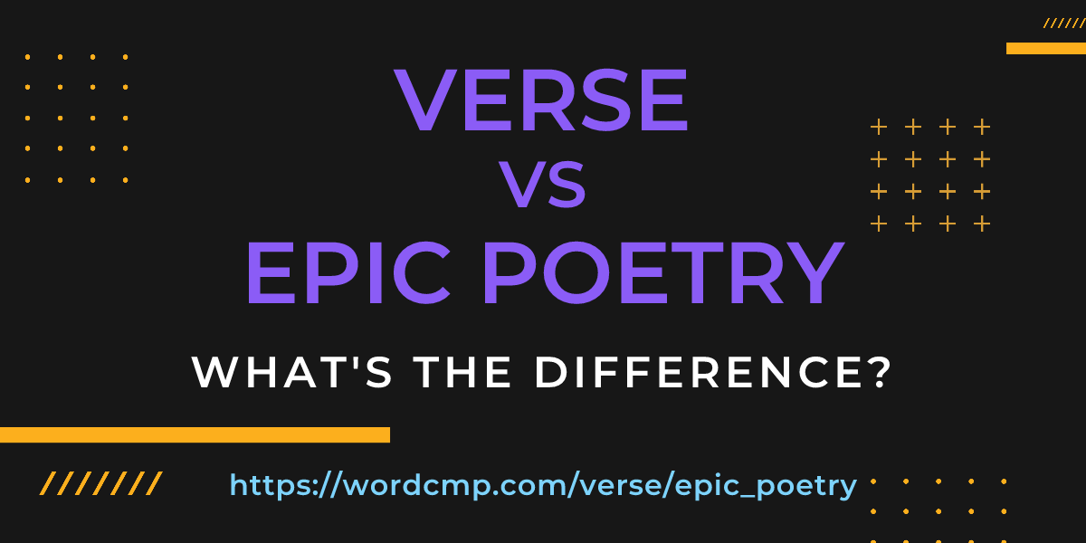 Difference between verse and epic poetry