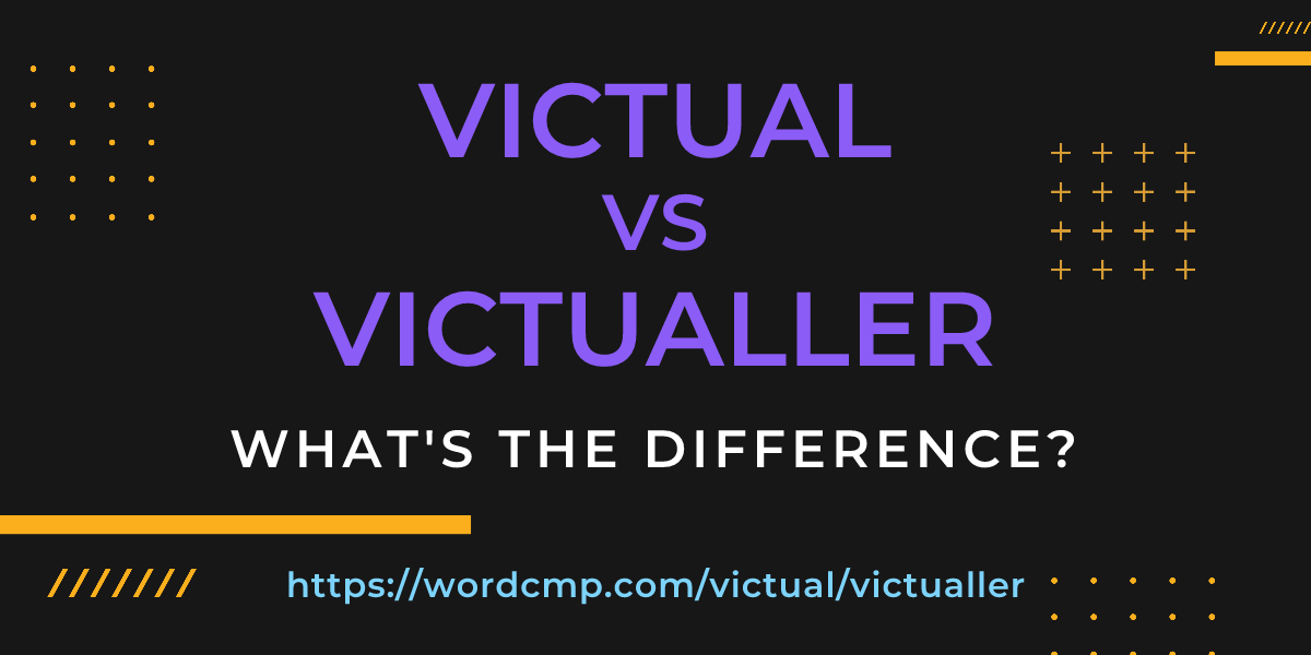 Difference between victual and victualler