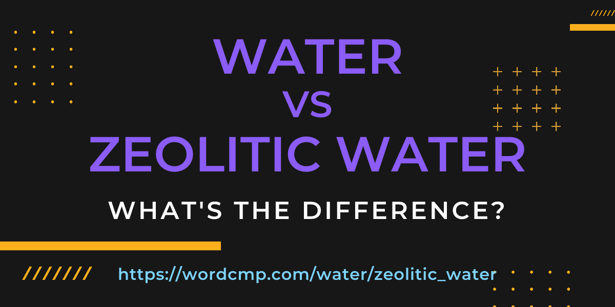 Difference between water and zeolitic water