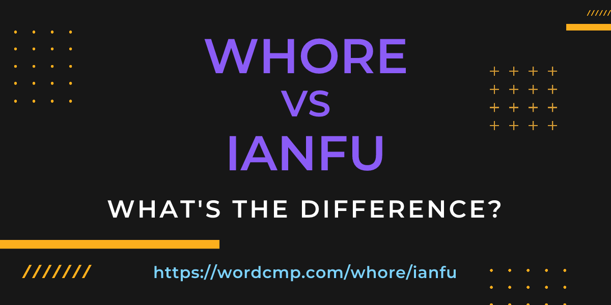 Difference between whore and ianfu