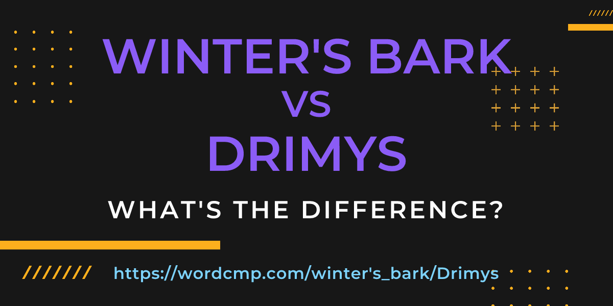 Difference between winter's bark and Drimys