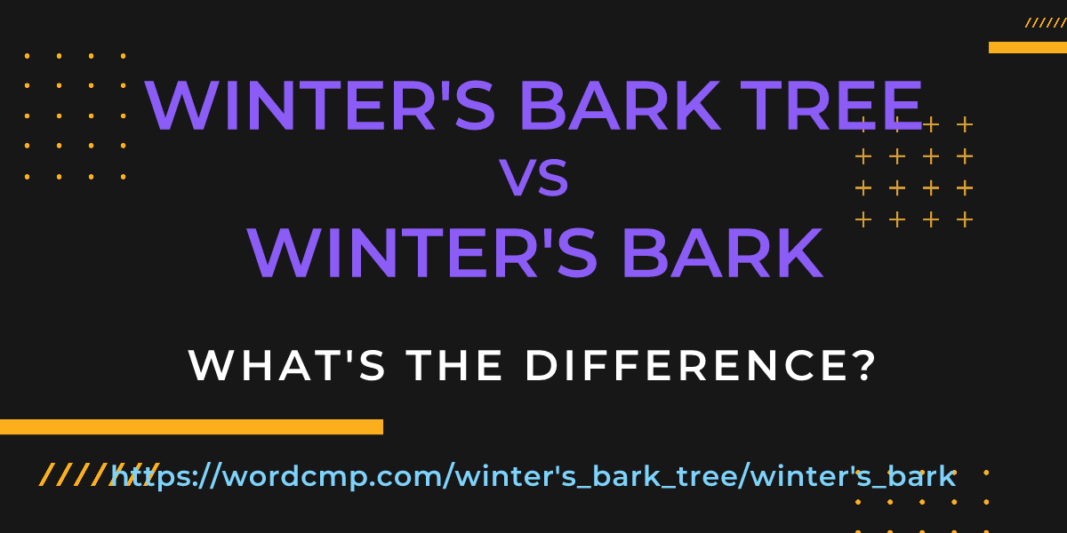 Difference between winter's bark tree and winter's bark