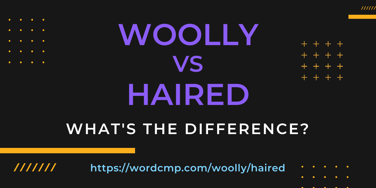Difference between woolly and haired