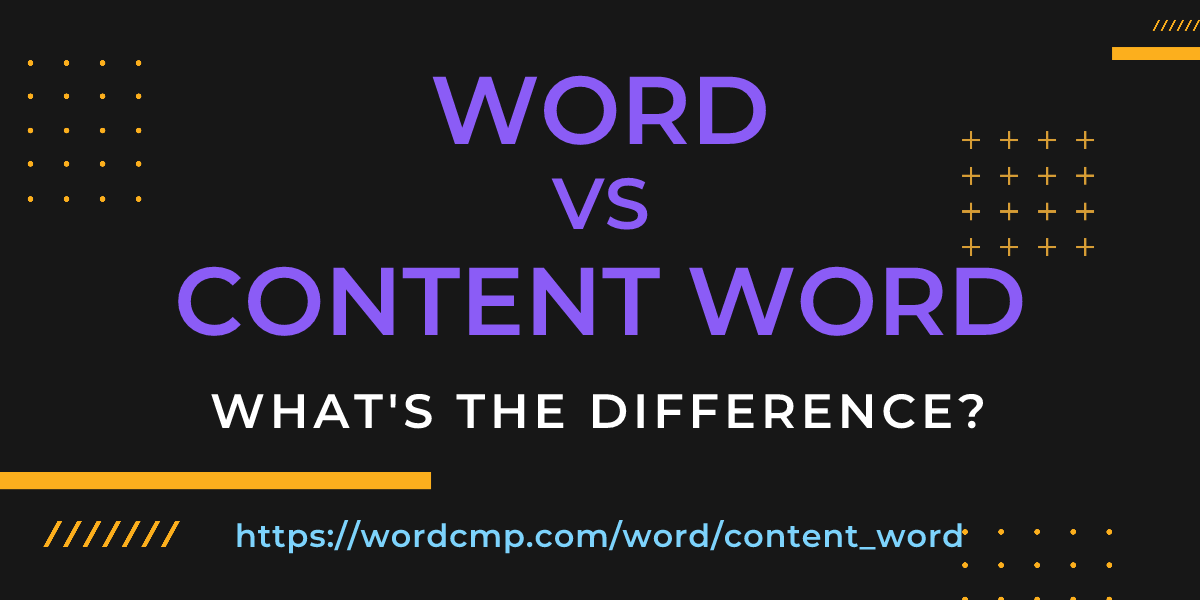Difference between word and content word