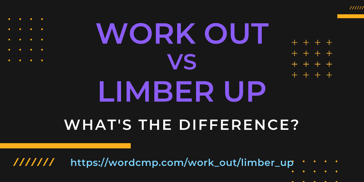 Difference between work out and limber up