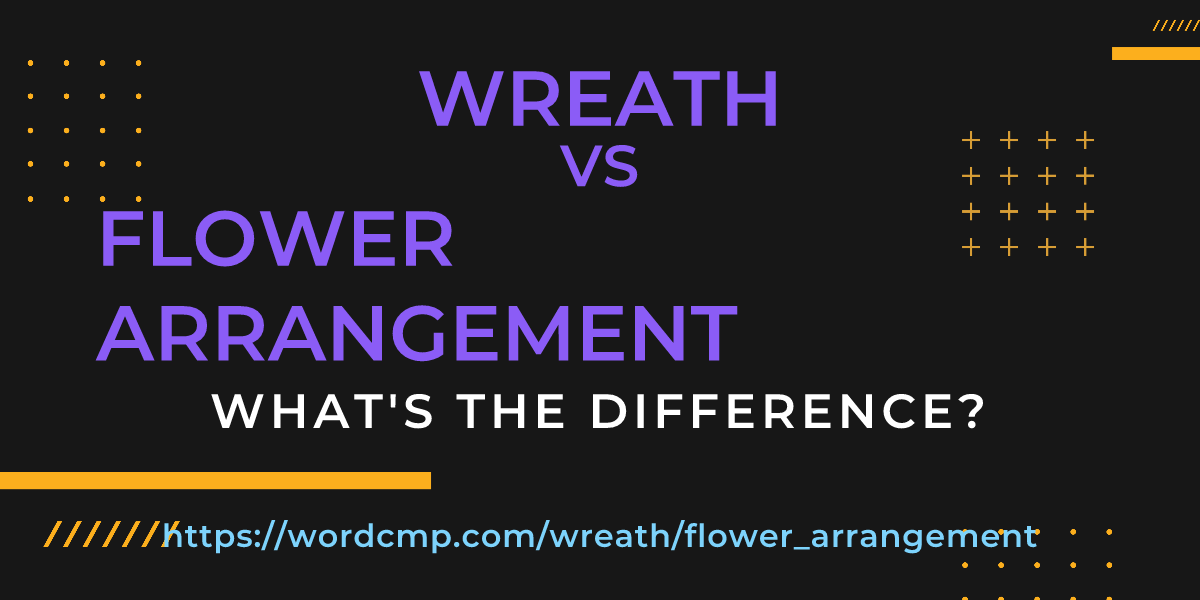 Difference between wreath and flower arrangement