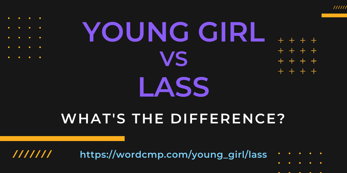 Difference between young girl and lass