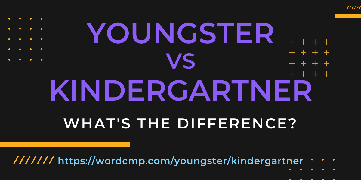 Difference between youngster and kindergartner