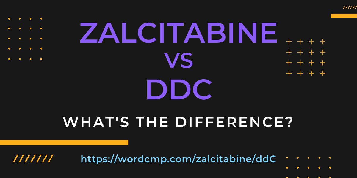 Difference between zalcitabine and ddC