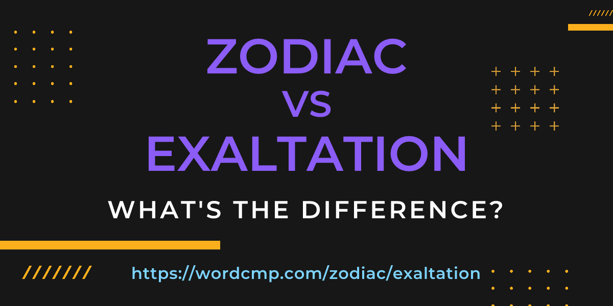 Difference between zodiac and exaltation
