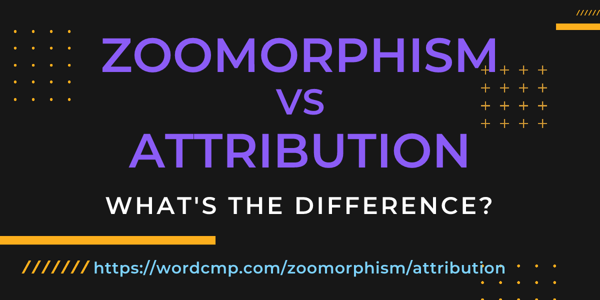 Difference between zoomorphism and attribution