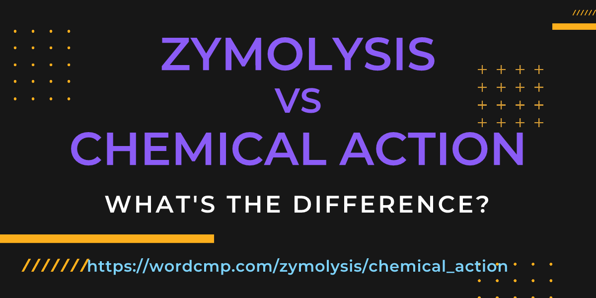Difference between zymolysis and chemical action